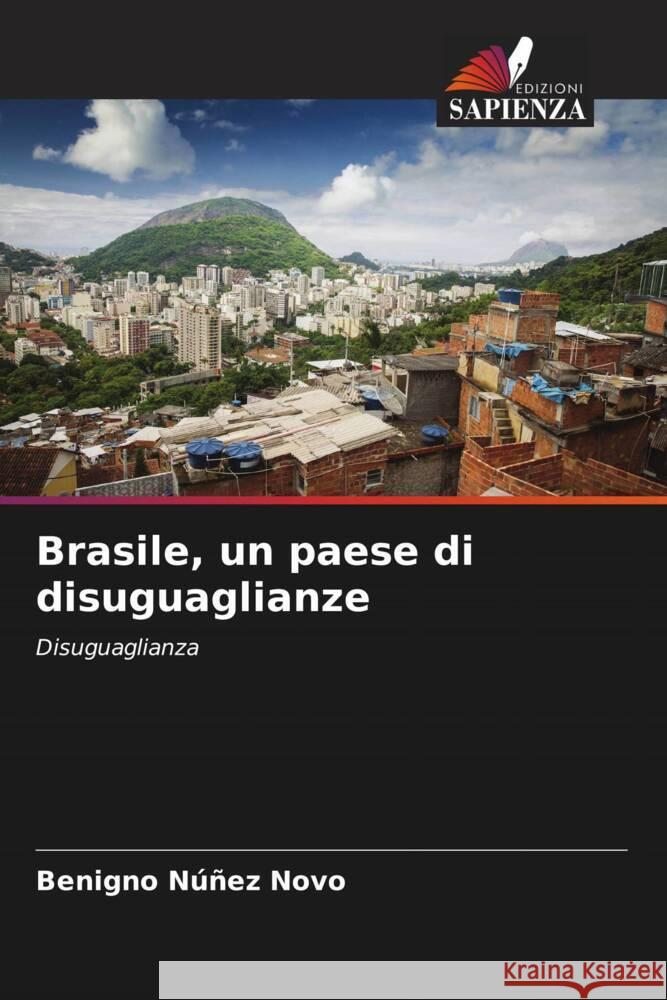 Brasile, un paese di disuguaglianze Núñez Novo, Benigno 9786206351047 Edizioni Sapienza - książka