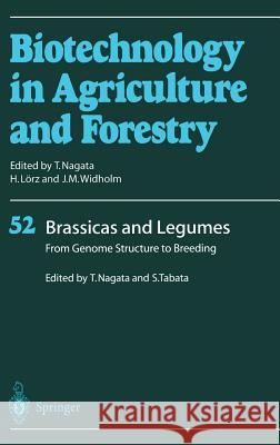 Brassicas and Legumes from Genome Structure to Breeding Nagata, Toshiyuki 9783540427285 Springer - książka
