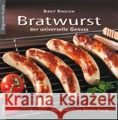 Bratwurst : der universelle Genuss Ringlein, Birgit 9783898765602 Husum - książka