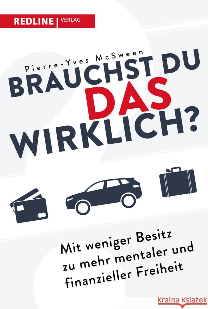 Brauchst du das wirklich? McSween, Pierre-Yves 9783868818642 Redline Verlag - książka