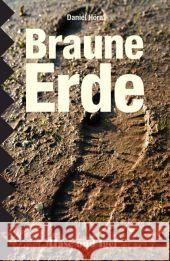 Braune Erde, Schulausgabe : Klassen 8-10 Höra, Daniel 9783867601818 Hase und Igel - książka