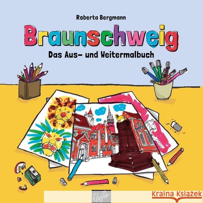 Braunschweig : Das Aus- und Weitermalbuch Bergmann, Roberta 9783945715048 Reiffer - książka