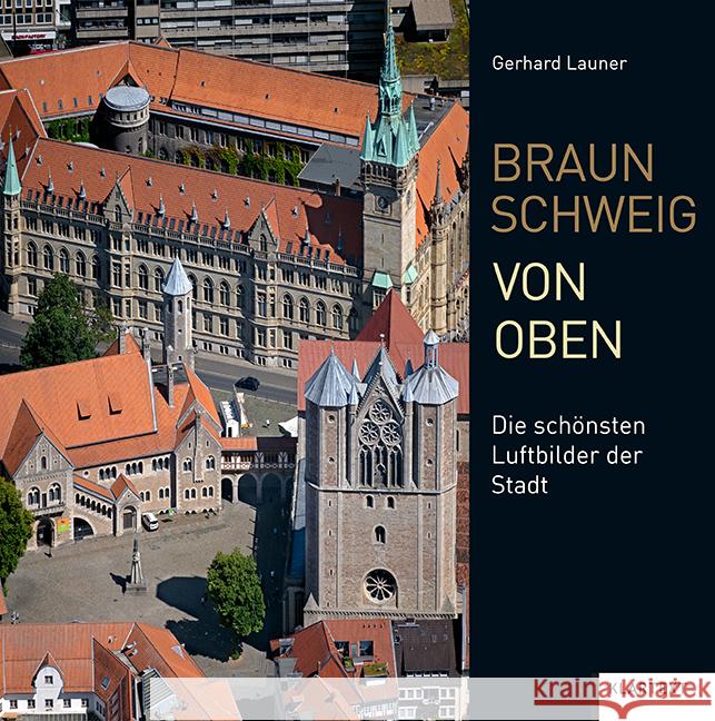 Braunschweig von oben  9783837522648 Klartext-Verlagsges. - książka