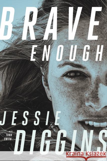 Brave Enough Jessie Diggins Todd Smith 9781517908195 University of Minnesota Press - książka