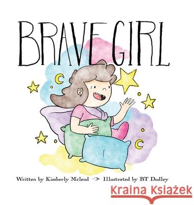 Brave Girl Kimberly McLeod 9781087933641 Indy Pub - książka