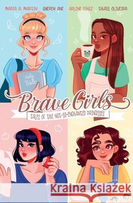 Brave Girls: Tales of the Not-So-Enchanted Princesses Arlene Diniz Queren Ane Maria A 9786559885107 MC Global - książka