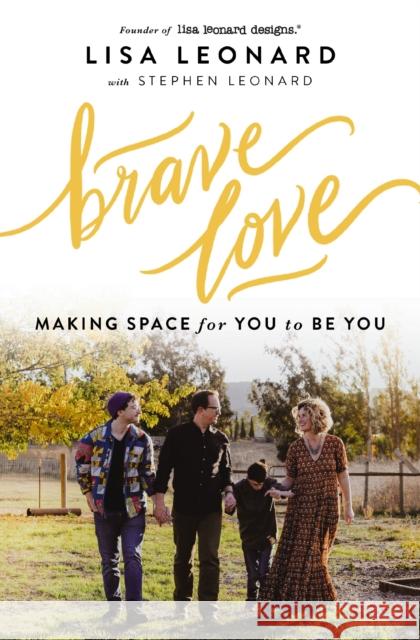 Brave Love: Making Space for You to Be You  9780310158561 Zondervan - książka