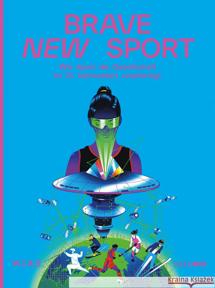 Brave New Sport Sigrist, Stephan, Firth, Peter, Achermann, Simone 9783907291634 NZZ Libro - książka