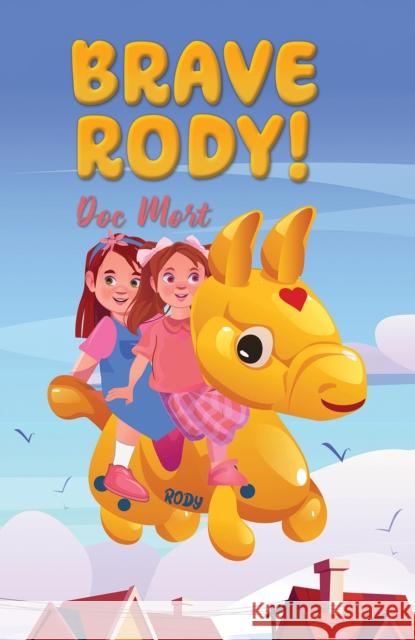 Brave Rody! Doc Mort 9781035812950 Austin Macauley - książka