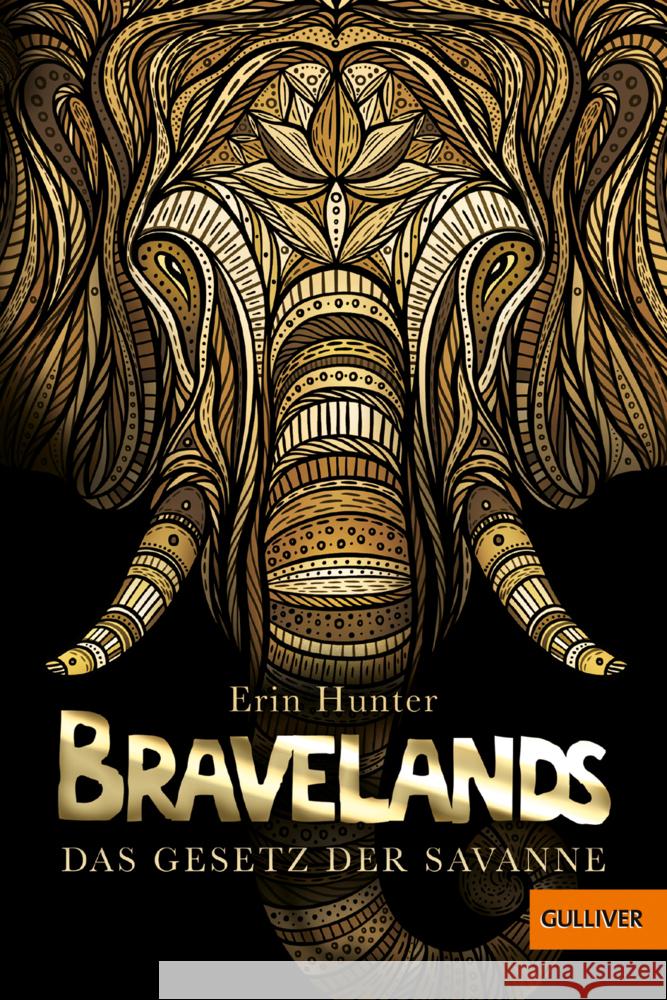 Bravelands - Das Gesetz der Savanne Hunter, Erin 9783407754783 Gulliver von Beltz & Gelberg - książka