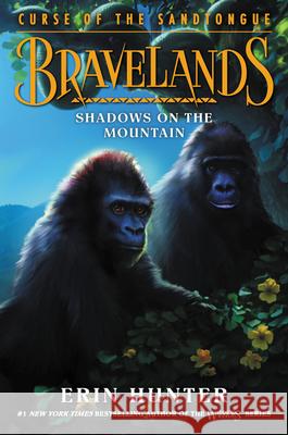 Bravelands: Curse of the Sandtongue #1: Shadows on the Mountain Erin Hunter 9780062966858 HarperCollins - książka