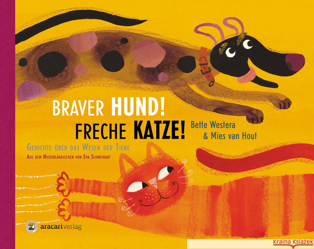 Braver Hund! Freche Katze! Westera, Bette 9783907114230 Aracari - książka