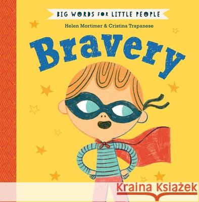 Bravery Helen Mortimer Cristina Trapanese 9781684643196 Kane/Miller Book Publishers - książka