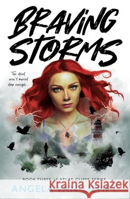 Braving Storms: Book Three of Atlas Cliffs series Angela Va 9781778254475 Dawn Publishing - książka