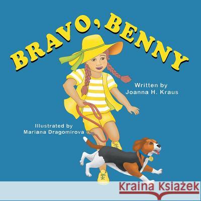 Bravo, Benny Joanna H. Kraus Mariana Dragomirova 9781612254029 Mirror Publishing - książka