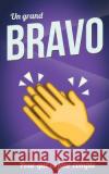 Bravo (felicitations) - Violet - Carte livre d'or: Taille M (12,7x20cm) Pialat, Thibaut 9781986124058 Createspace Independent Publishing Platform