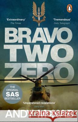 Bravo Two Zero: The original SAS story Andy McNab 9780552168823 Transworld Publishers Ltd - książka