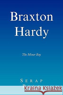 Braxton Hardy Sera Pala 9781436382090 Xlibris Corporation - książka