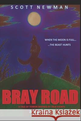 Bray Road Scott Newman 9781521727096 Independently Published - książka