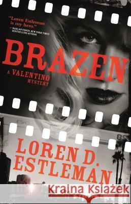 Brazen Loren D. Estleman 9780765380463 Forge - książka