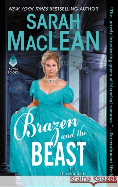 Brazen and the Beast: The Bareknuckle Bastards Book II Sarah MacLean 9780062692078 Avon Books - książka