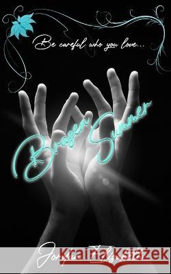 Brazen Summer Elizabeth Jordan Elizabeth 9798829978624 Independently published - książka