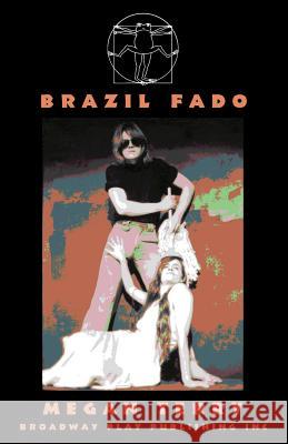 Brazil Fado Megan Terry Jo Ann Schmidman 9780881456486 Broadway Play Publishing Inc - książka