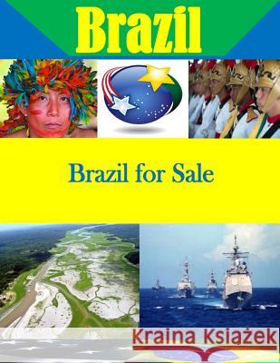 Brazil for Sale Naval Postgraduate School 9781499735918 Createspace - książka