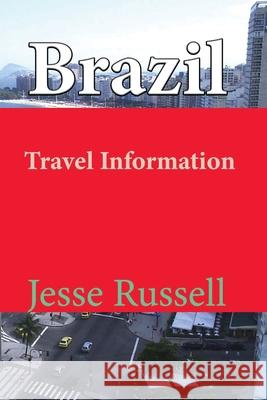 Brazil: Travel Information Jesse Russell 9781709180491 Independently Published - książka