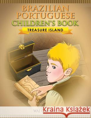 Brazilian Portuguese Children's Book: Treasure Island Wai Cheung 9781973989554 Createspace Independent Publishing Platform - książka