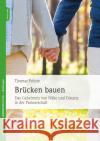 Brücken bauen Prünte , Thomas 9783749504312 Junfermann