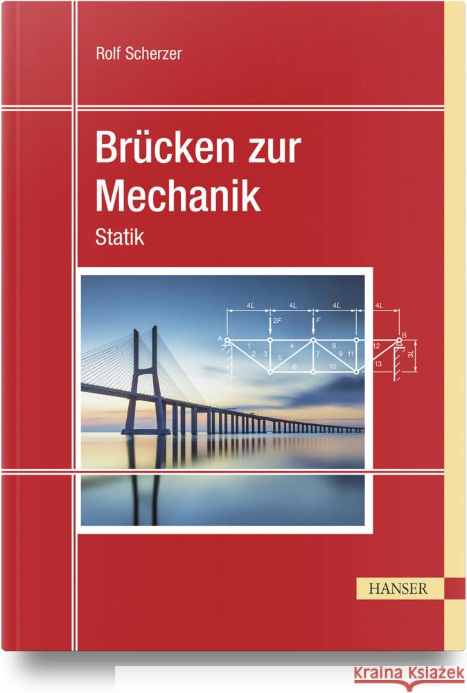 Brücken zur Mechanik Scherzer, Rolf 9783446481480 Hanser Fachbuchverlag - książka