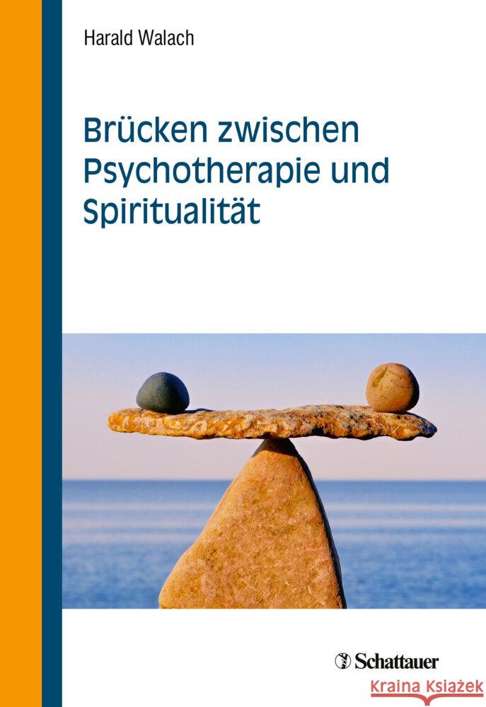 Brücken zwischen Psychotherapie und Spiritualität Walach, Harald 9783608400564 Klett-Cotta - książka