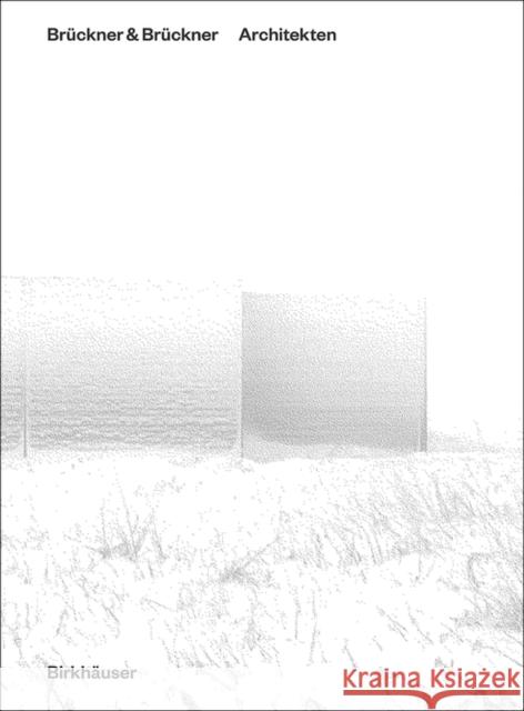 Brückner & Brückner Architekten : Wurzeln und Flügel  9783035617412 Birkhäuser Berlin - książka