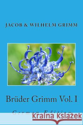 Brüder Grimm Vol. I: German Edition Marcel, Nik 9781492901884 Createspace - książka