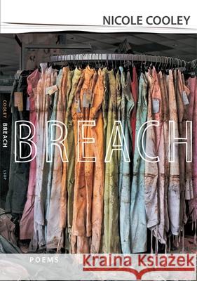 Breach Nicole Cooley 9780807135846 Louisiana State University Press - książka