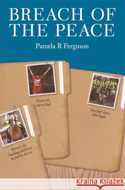 Breach of the Peace Pamela R. Ferguson 9781845861490 Dundee University Press Ltd - książka