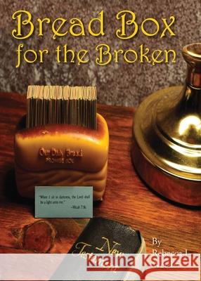Bread Box for the Broken Rebecca Wetzler 9781594334122 Publication Consultants - książka