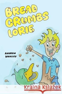 Bread Crumbs Lorie Andrew Whalley 9781787886957 Nightingale Book - książka