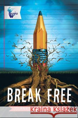 Break Free Journaling Makes Wonders Journal 6x9 Inspira Journals, Planners &. Notebooks 9781645212065 Inspira Journals, Planners & Notebooks - książka
