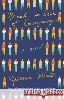 Break in Case of Emergency Jessica Winter 9781101911938 Vintage - książka