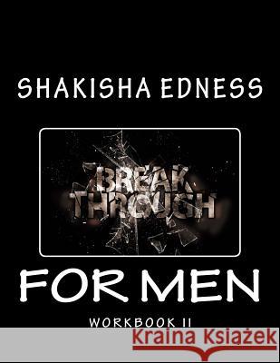 Break Through II Workbook Shakisha Shamain Edness Jacobie a. Brown Shanice Latifah Edness 9780692587935 T.R.A.C Publishing - książka