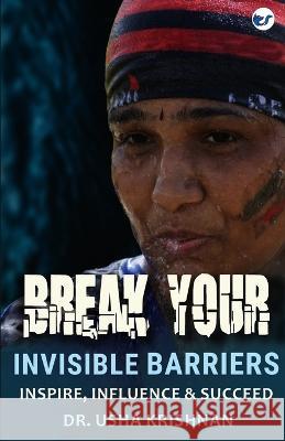 Break your invisible barriers Usha Krishnan 9789356482524 Clever Fox Publishing - książka