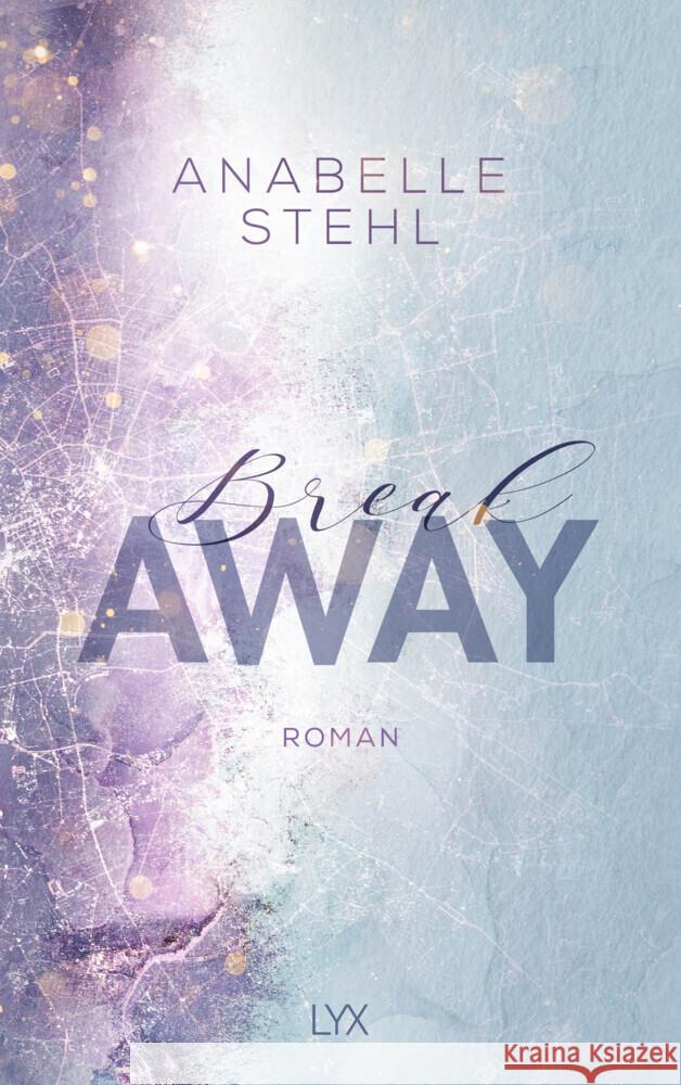 Breakaway Stehl, Anabelle 9783736314511 LYX - książka