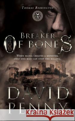 Breaker of Bones Penny David   9780993076138 David Penny - książka