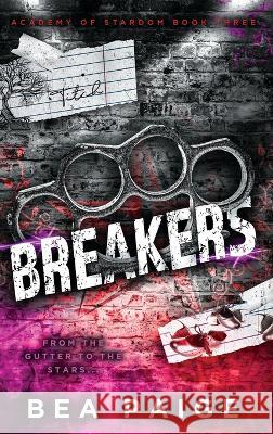 Breakers Bea Paige 9781915493026 Queen Bea Publishing - książka