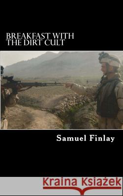 Breakfast with the Dirt Cult Samuel Finlay 9780615622996 William P. Watkins - książka