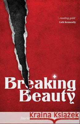 Breaking Beauty Lynette Washington 9781925227000 Midnightsun Publishing Pty Ltd - książka