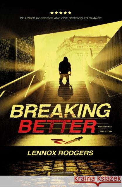 Breaking Better Lennox Rodgers 9781527235052 Refocus Project Ltd - książka