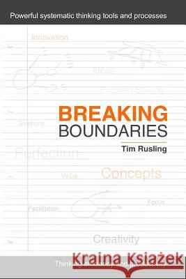 Breaking Boundaries: Thinking Efficiency and Productivity Tim Rusling 9781796727081 Independently Published - książka